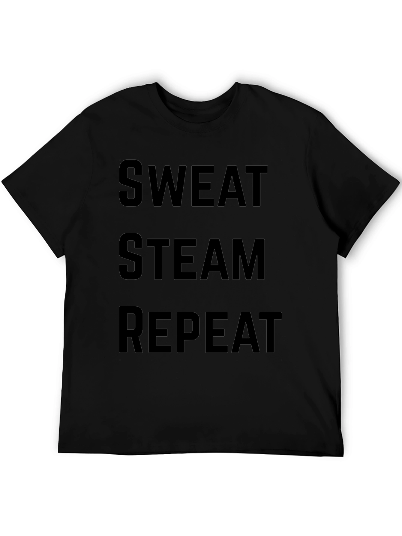 Sweat Steam Repeat Graphic Tee - Workout Motivation