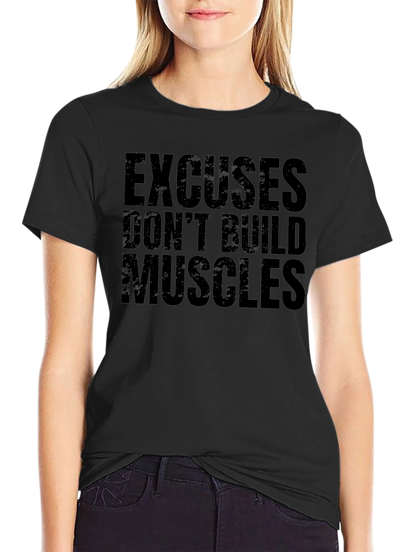 Excuses Dont Build Muscles Black Graphic T-Shirt