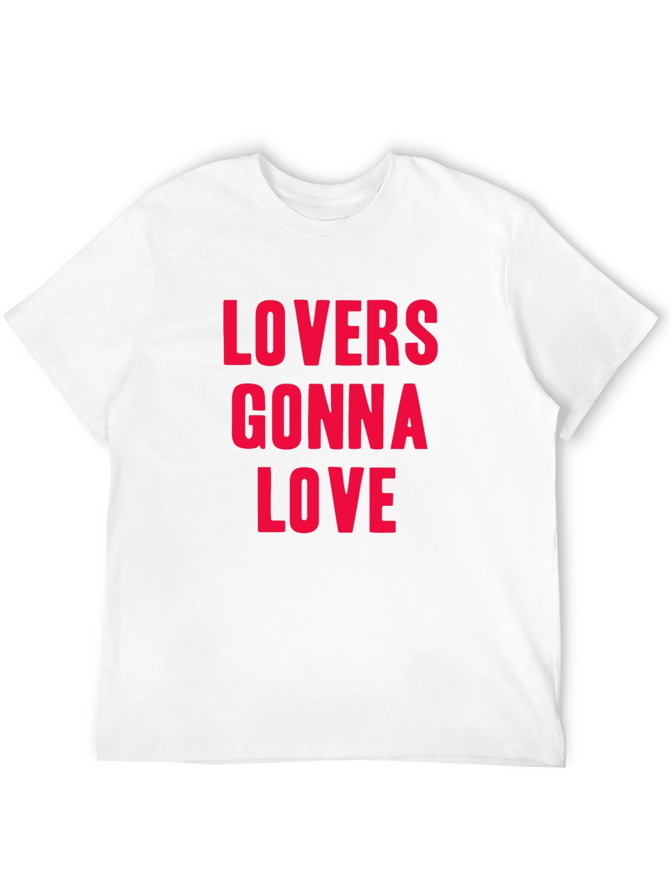 Lovers Gonna Love Graphic Tee - Soft Cotton Blend