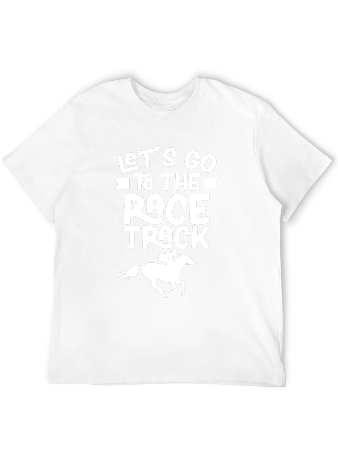 Race Track Tee: Lets Go Horse Racing T-Shirt