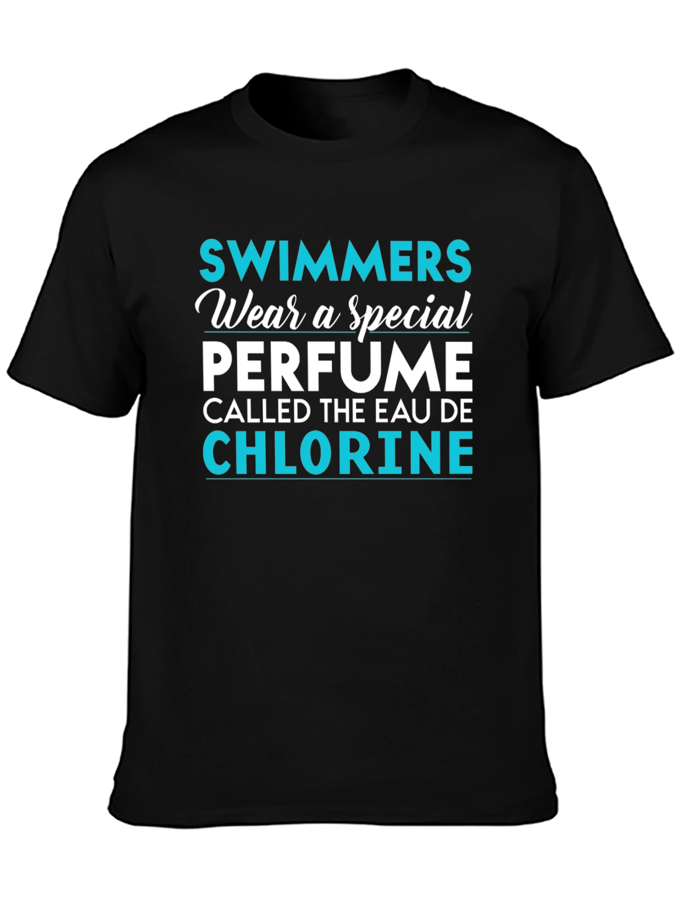 Swimmers Eau De Chlorine Funny T-Shirt