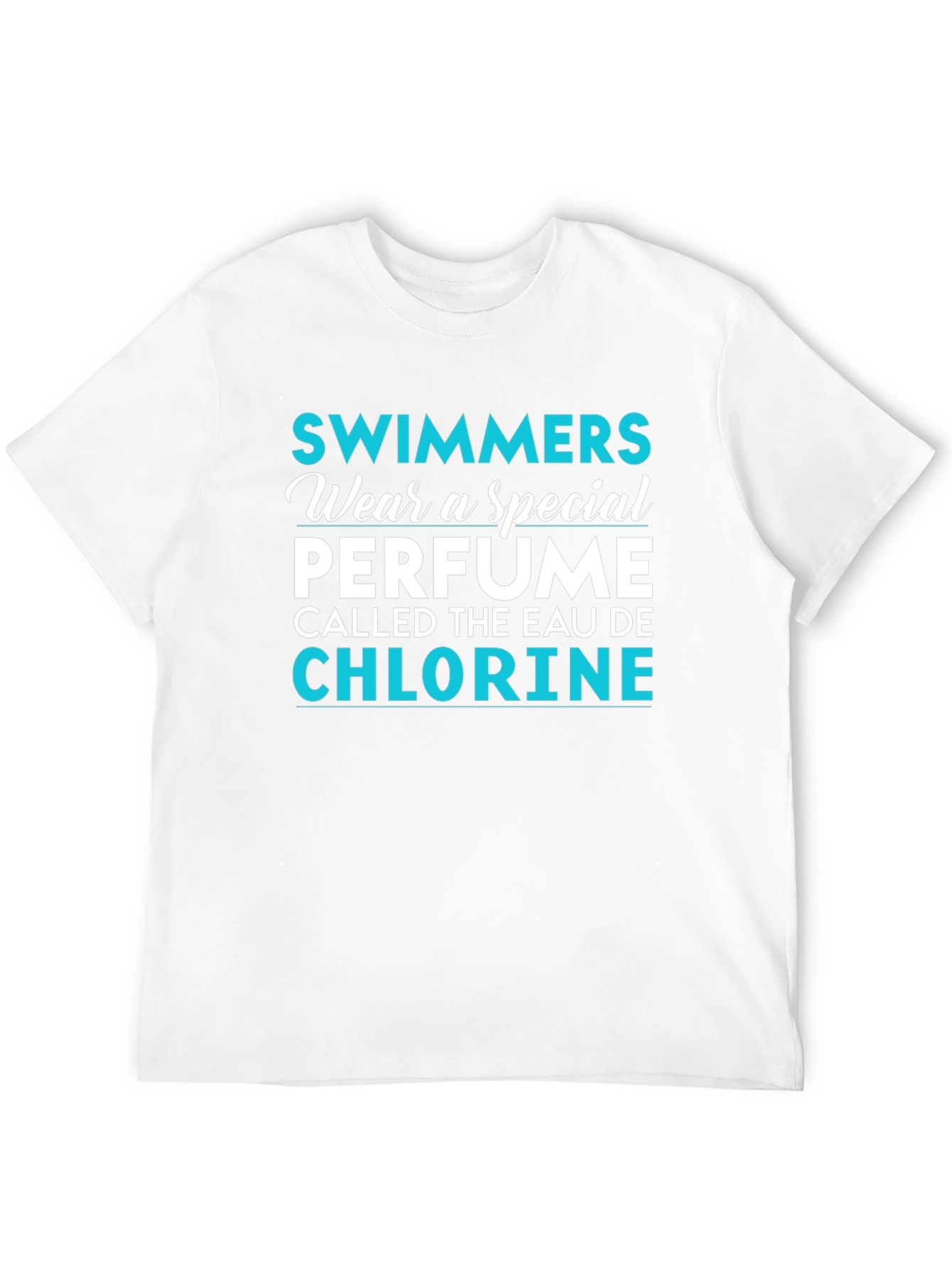 Swimmers Eau De Chlorine Funny T-Shirt