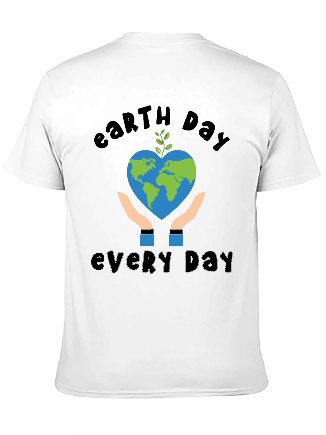 Earth Day Every Day T-Shirt