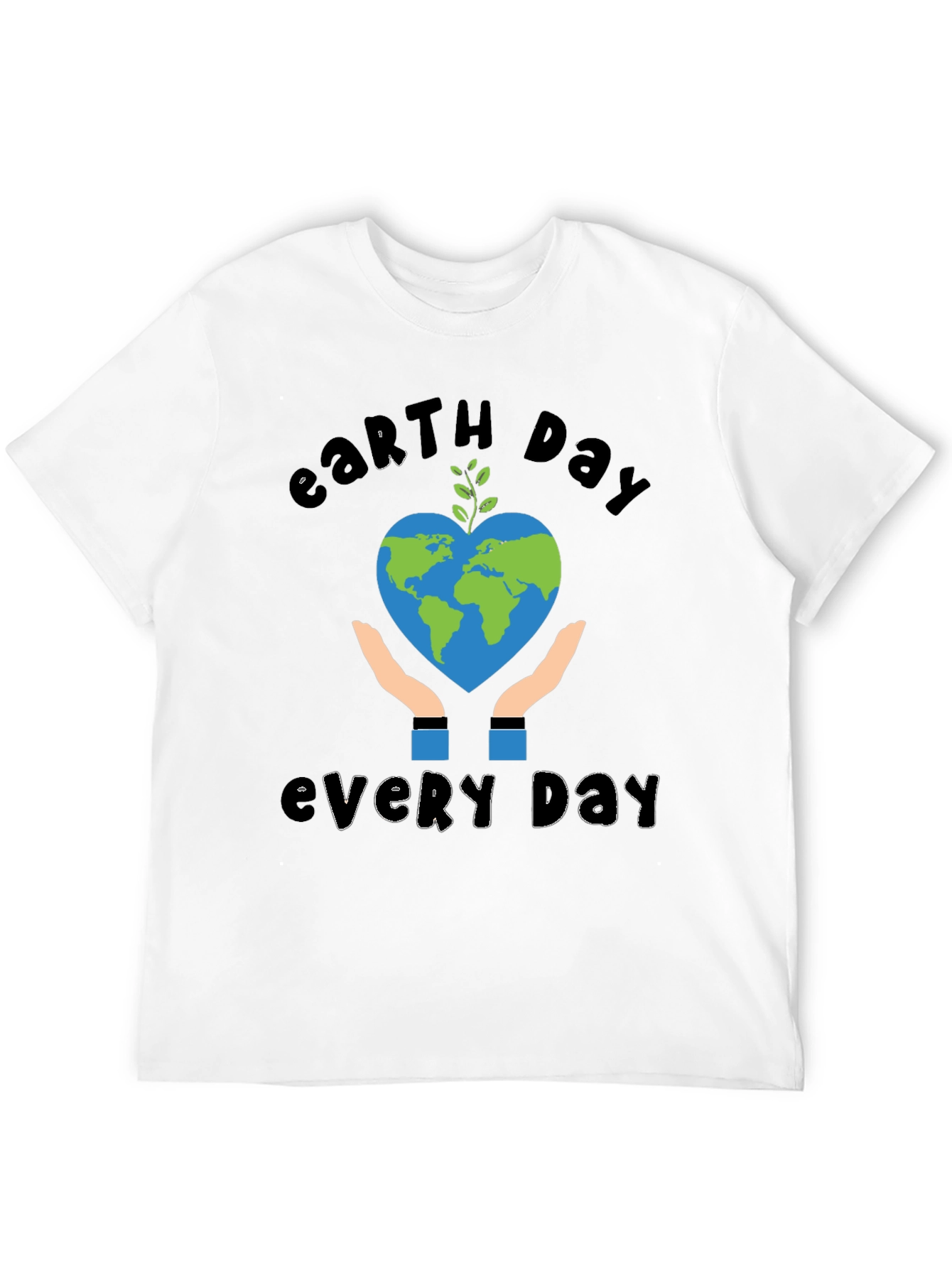 Earth Day Every Day T-Shirt