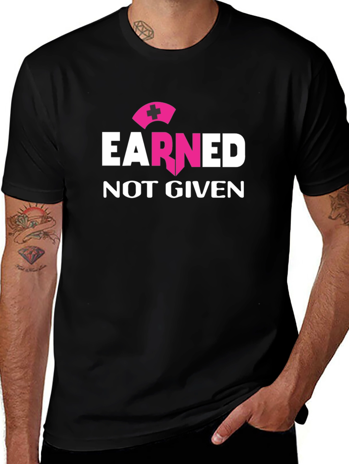 Earned Not Given Nurse T-Shirt