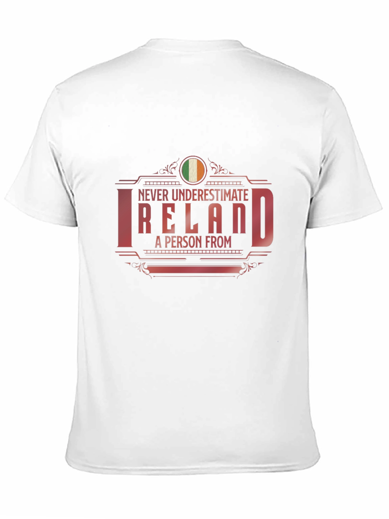 Ireland Pride T-Shirt - Never Underestimate