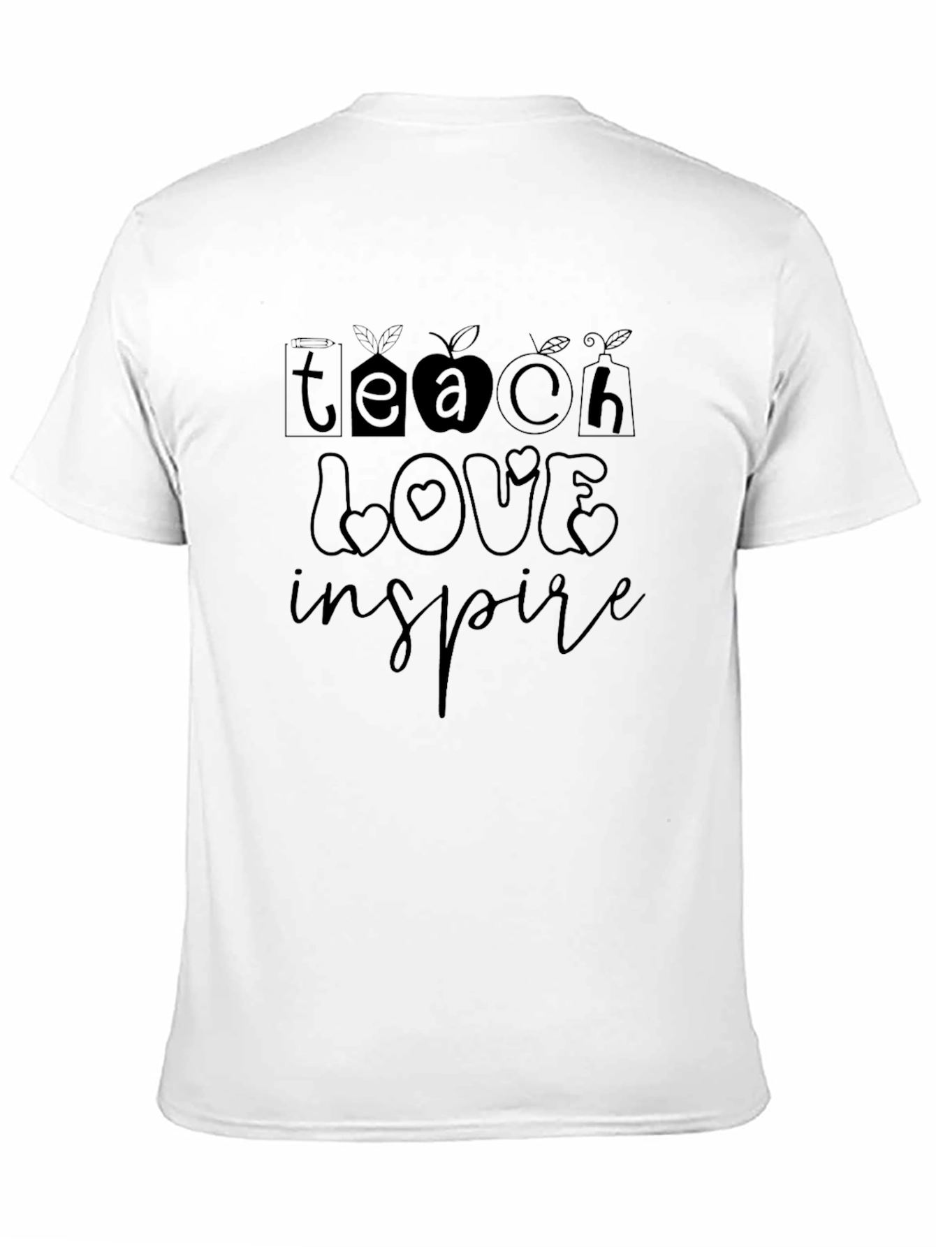 Teacher Appreciation Tee - Teach Love Inspire Shirt