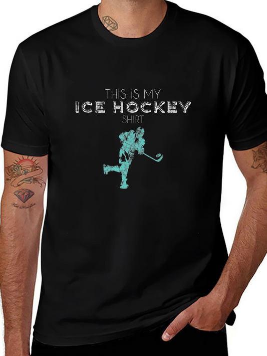 Ice Hockey T-Shirt - This Is My Ice Hockey Shirt