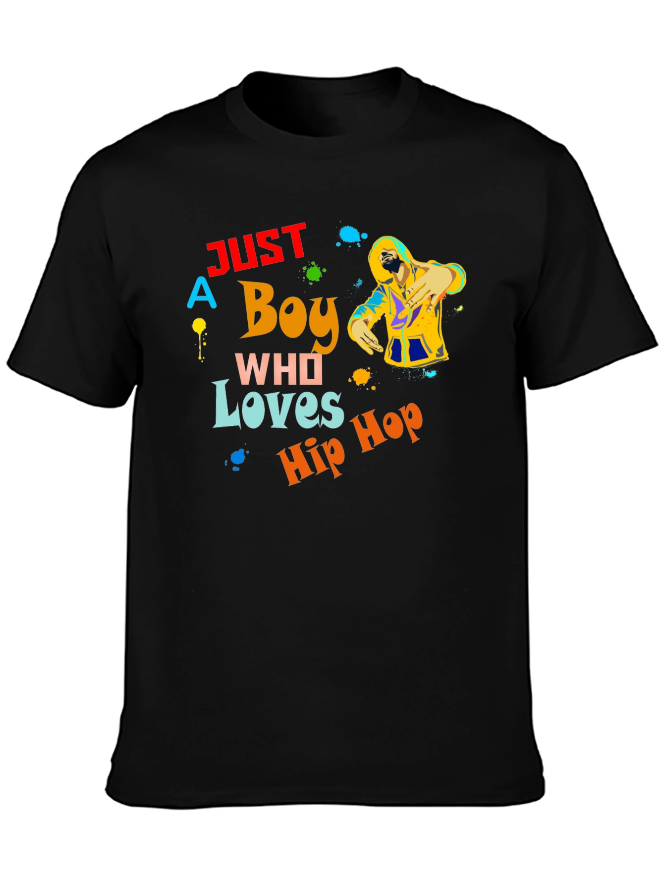 Just a Boy Who Loves Hip Hop Graphic T-Shirt
