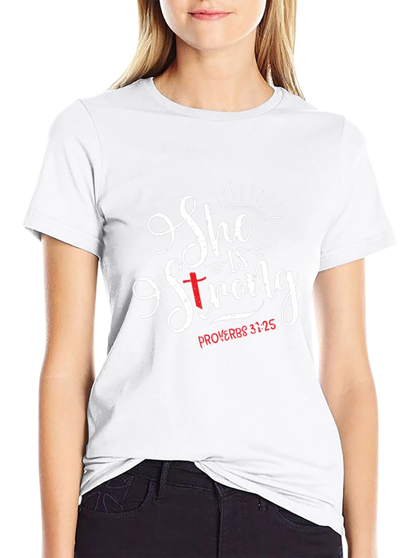 She is Strong Proverbs 31:25 Christian T-Shirt