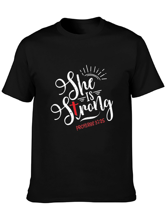 She is Strong Proverbs 31:25 Christian T-Shirt