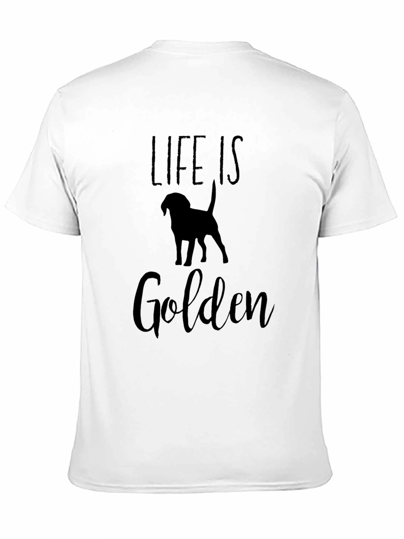 Life Is Golden Dog Silhouette T-Shirt