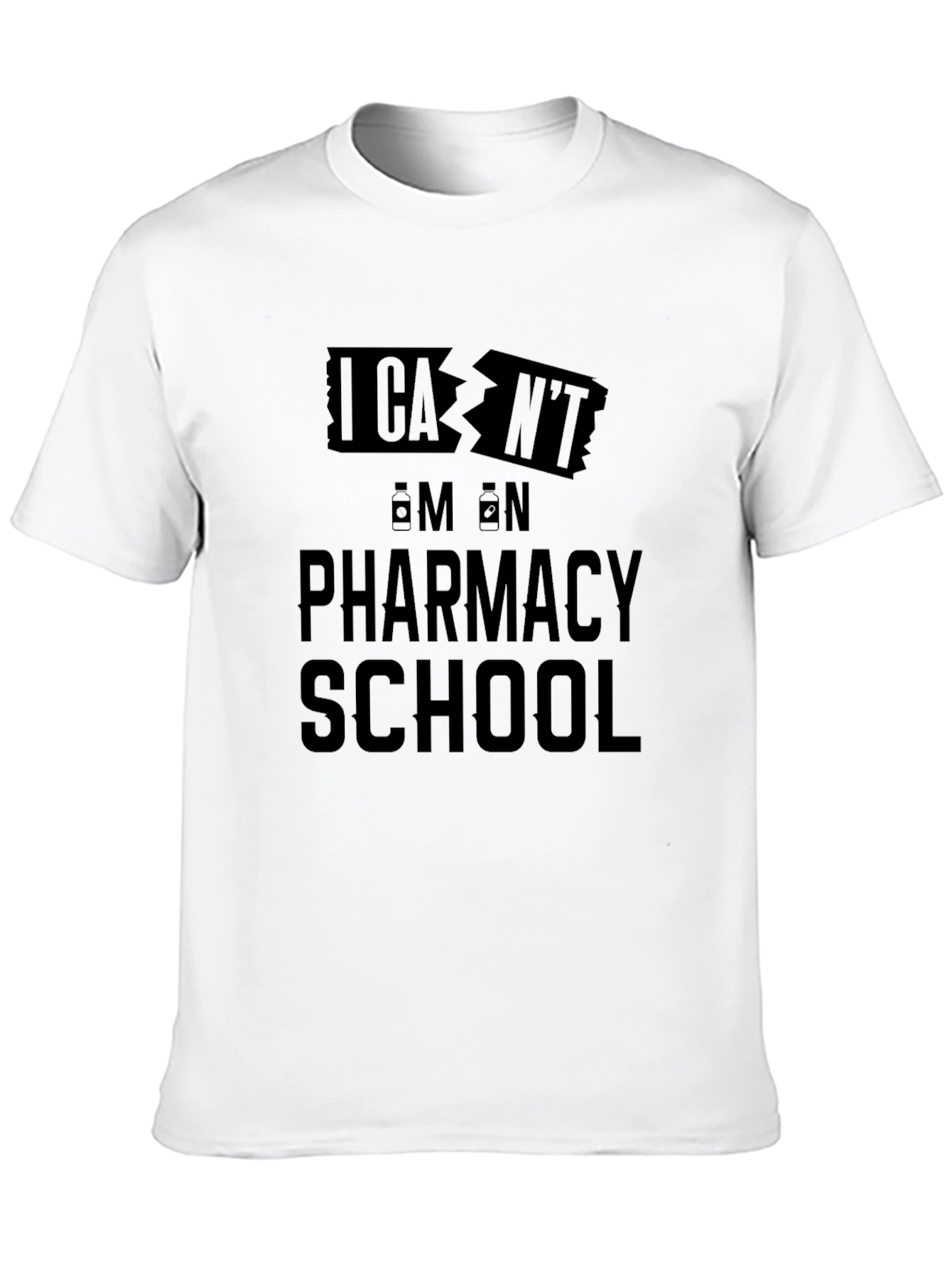 I Cant Im in Pharmacy School T-Shirt