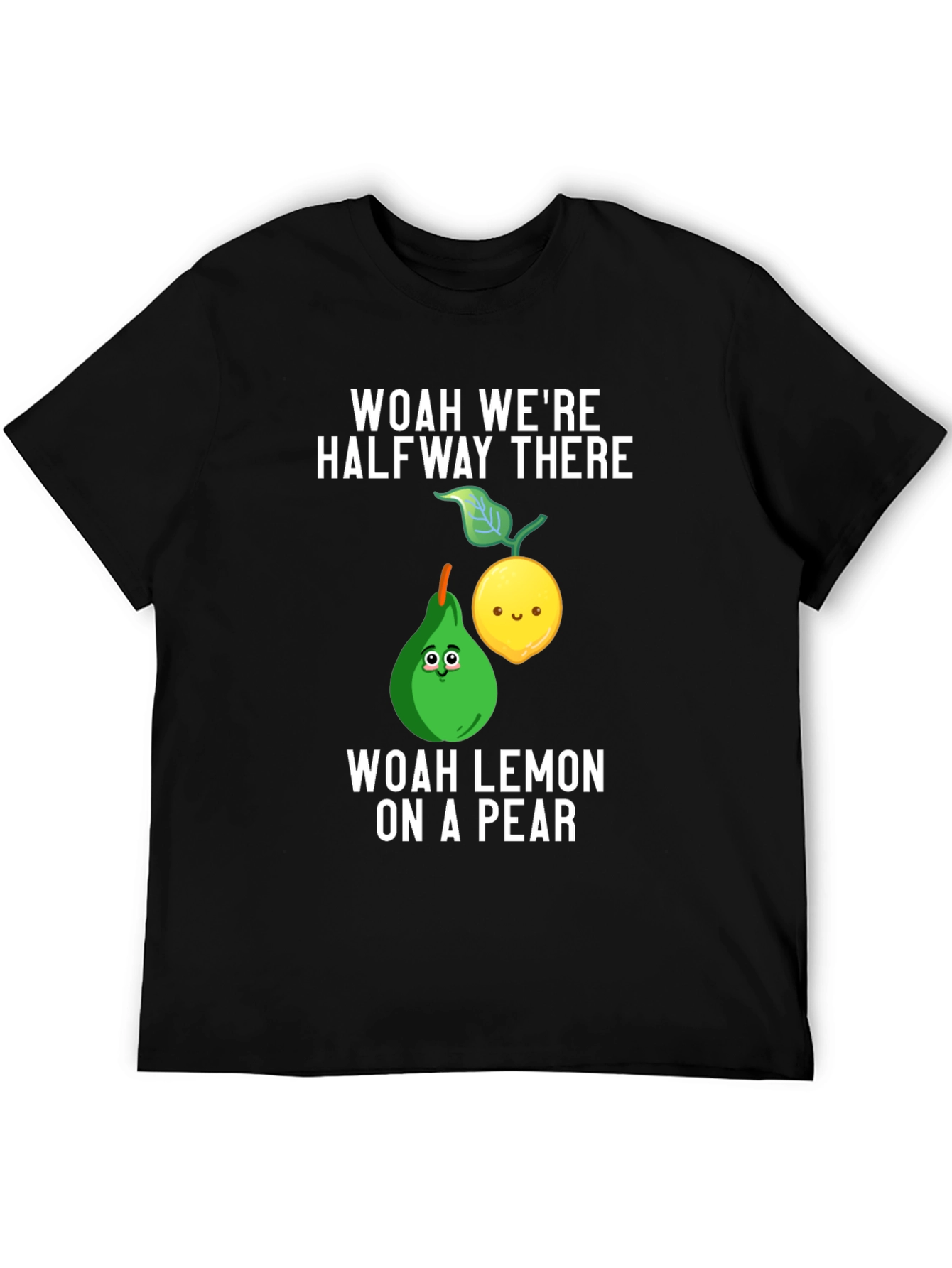 Funny Woah Lemon on a Pear Graphic Tee