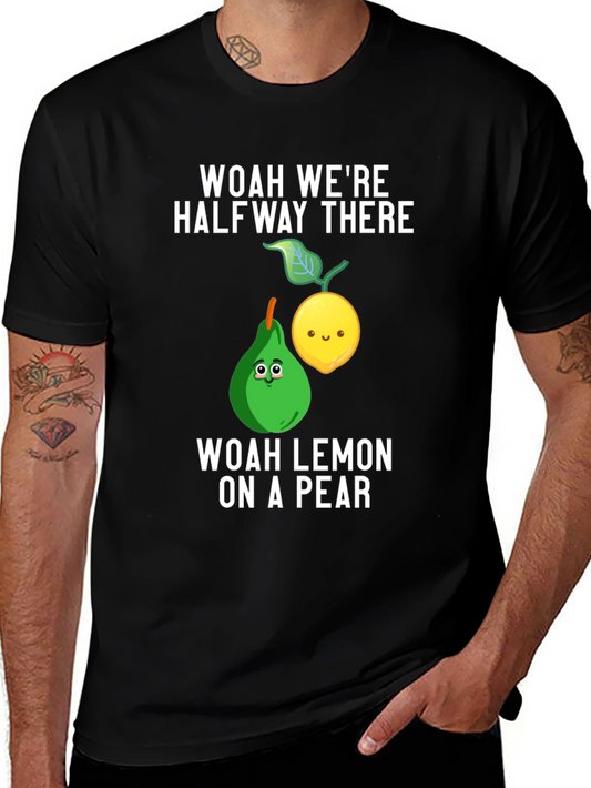 Funny Woah Lemon on a Pear Graphic Tee
