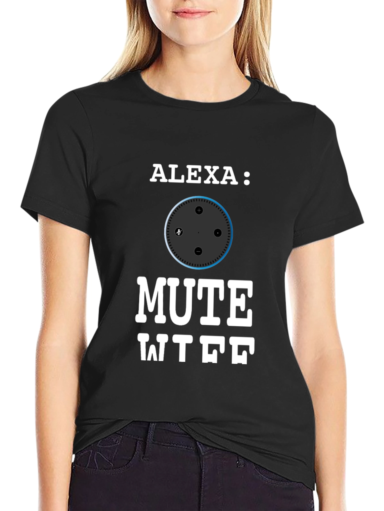 Alexa Mute WTF Funny T-Shirt