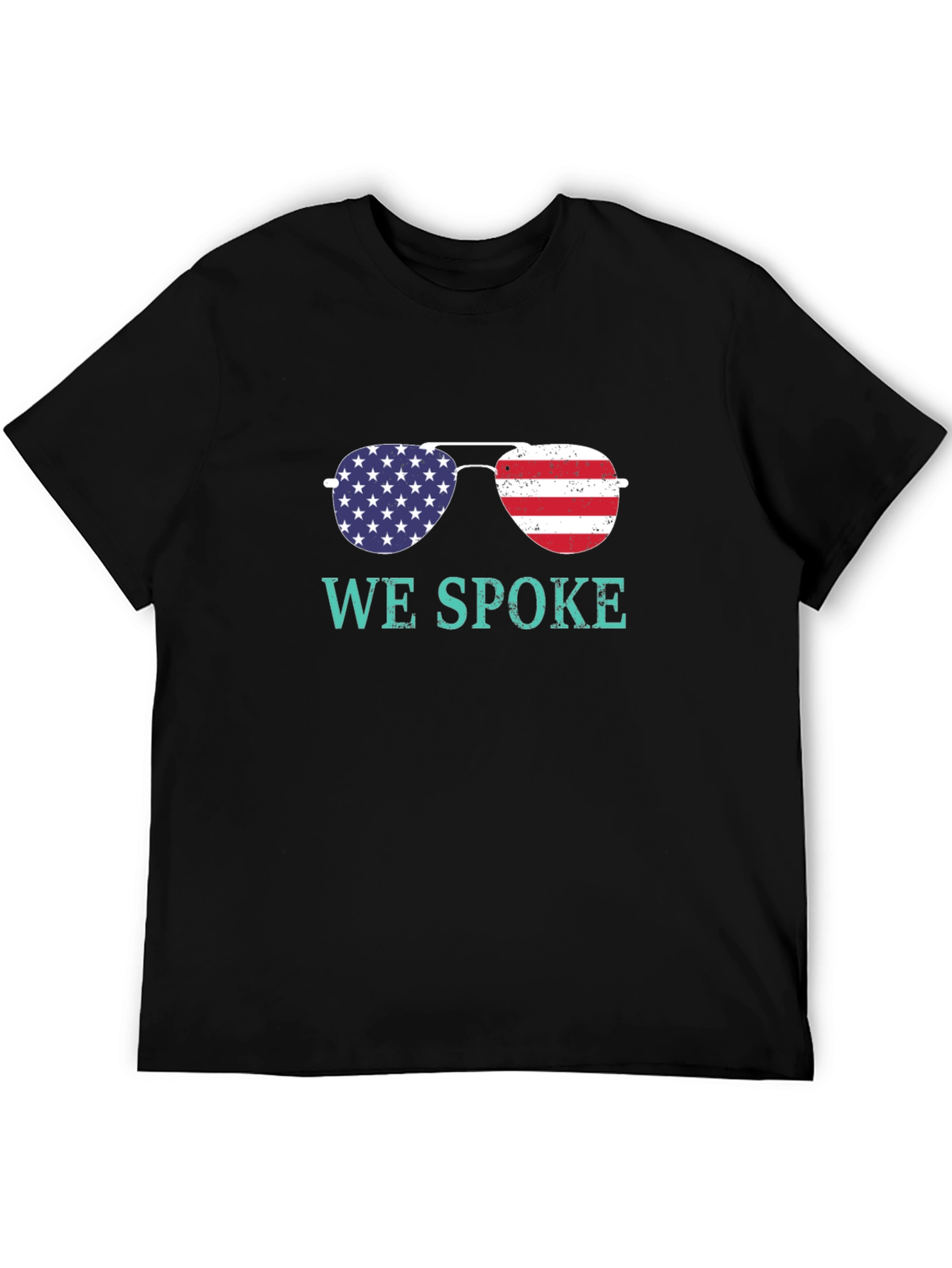 We Spoke American Flag Sunglasses Graphic T-Shirt