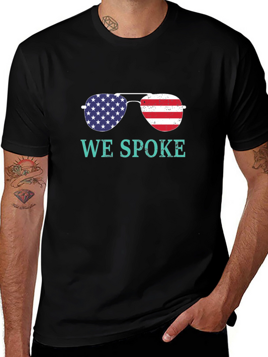 We Spoke American Flag Sunglasses Graphic T-Shirt