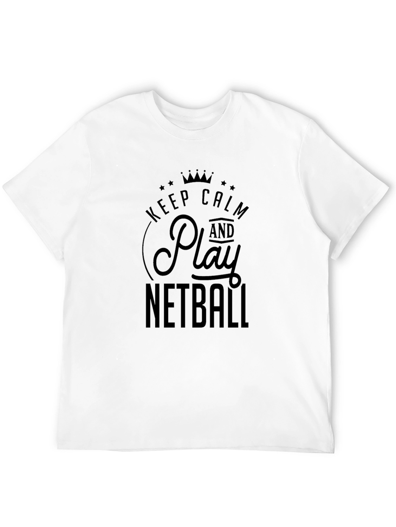 Keep Calm Play Netball T-Shirt