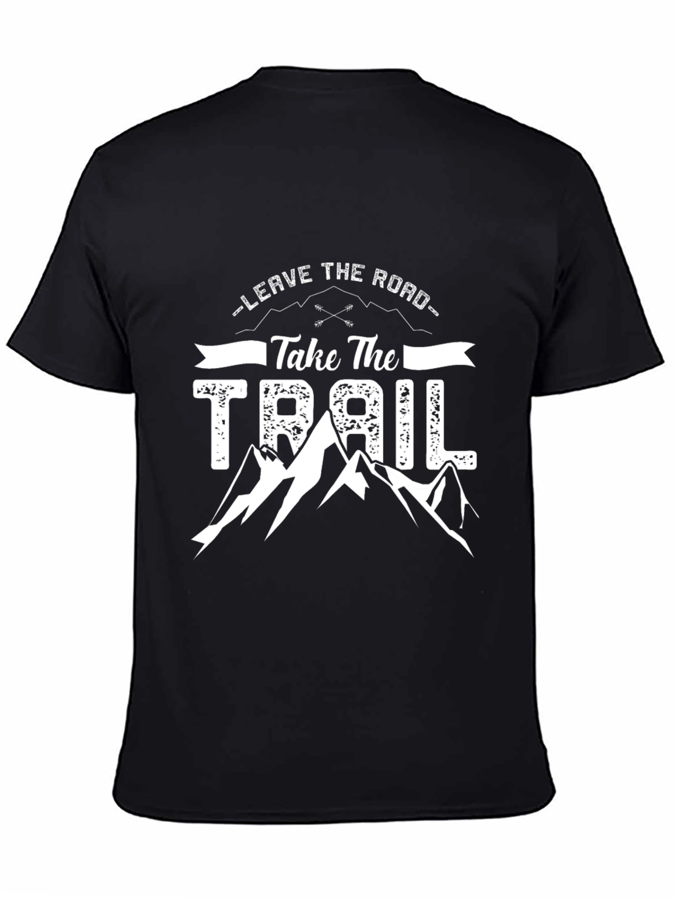 Leave the Road Take the Trail Graphic T-Shirt