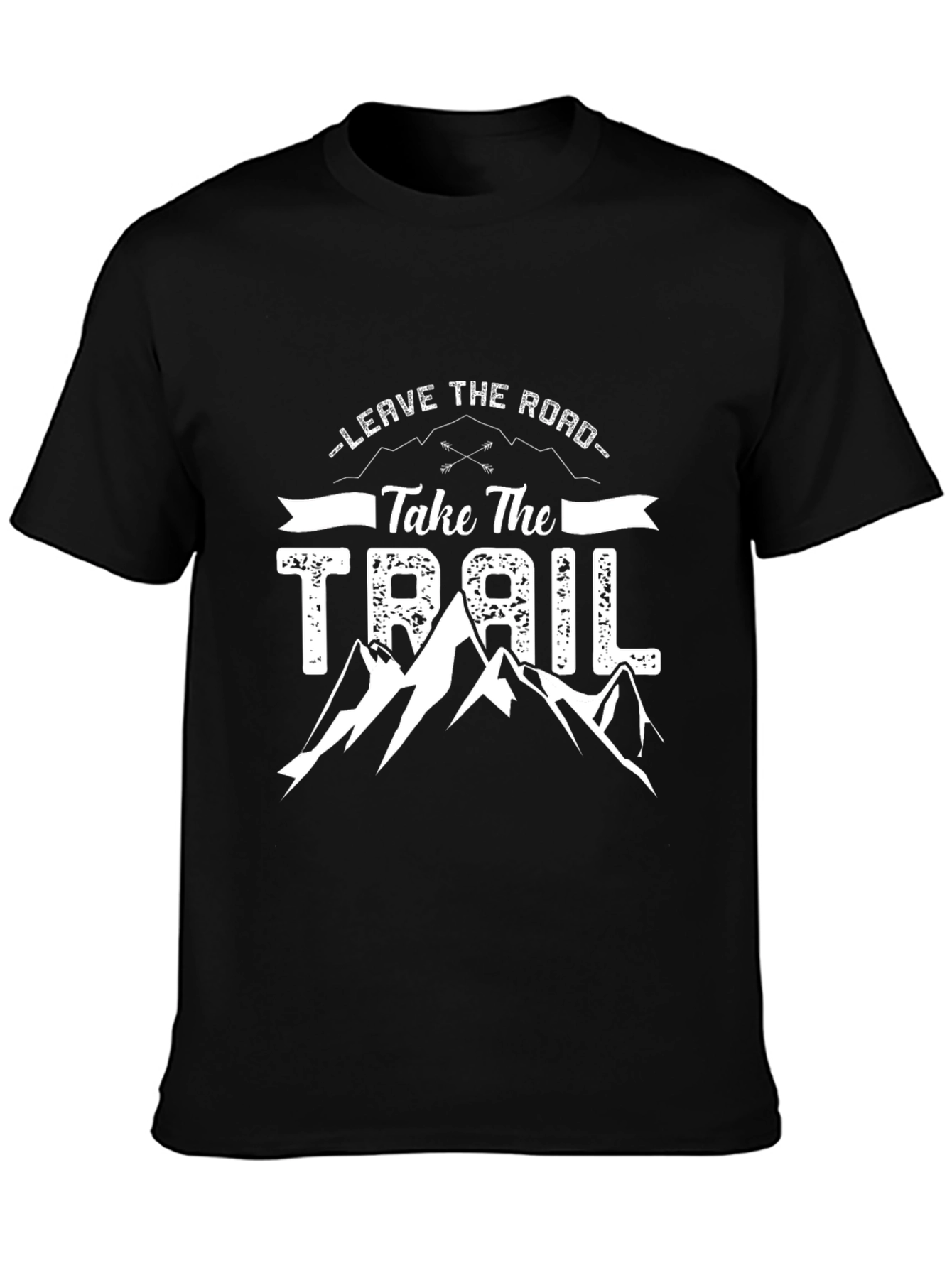 Leave the Road Take the Trail Graphic T-Shirt