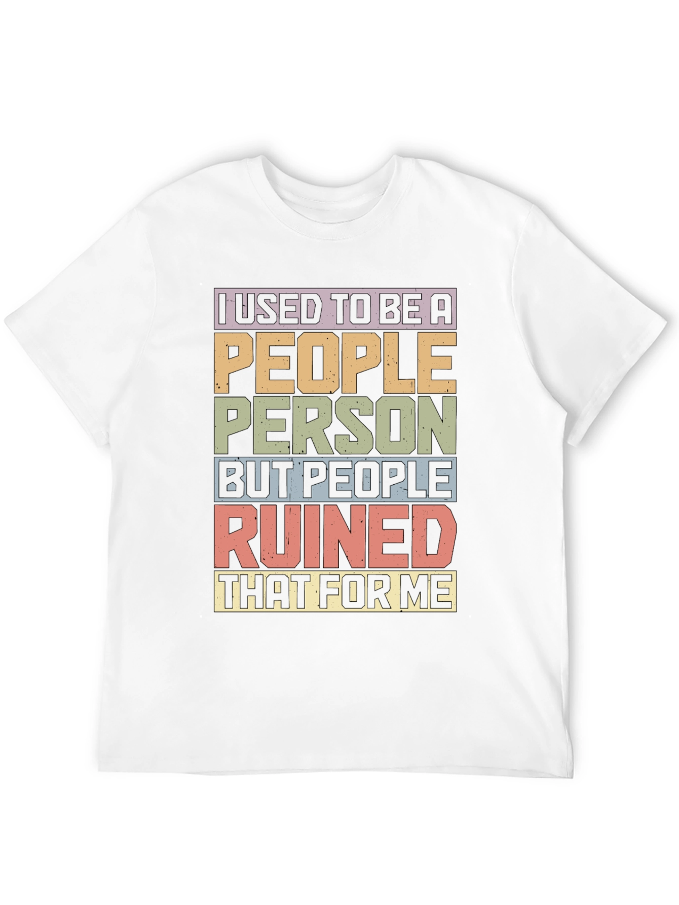 I Used To Be A People Person T-Shirt