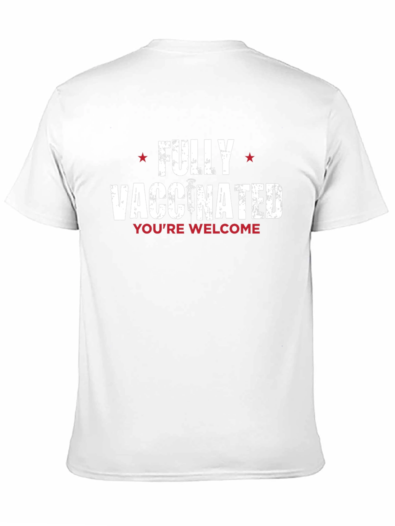 Fully Vaccinated Graphic Tee - Youre Welcome!