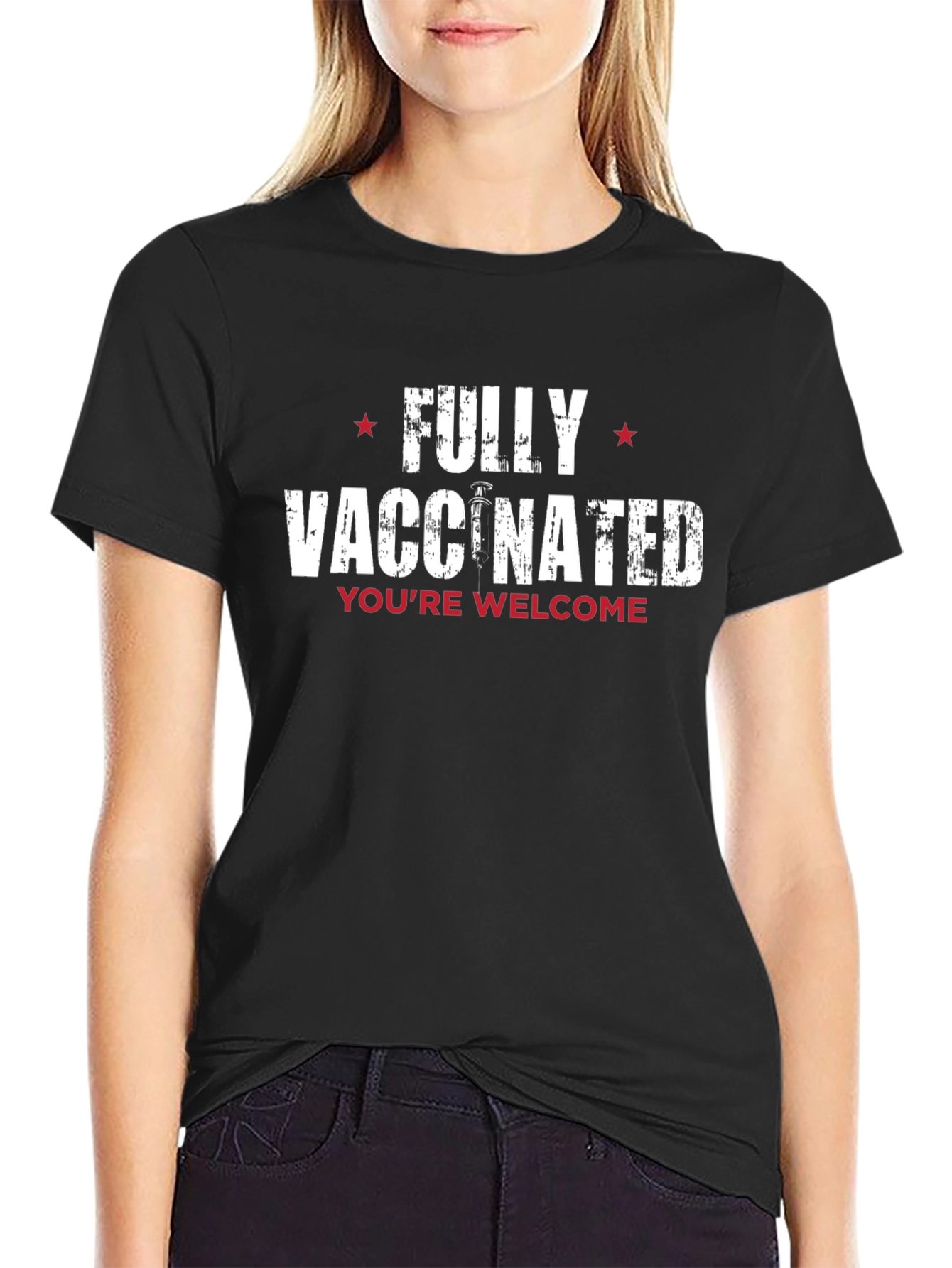 Fully Vaccinated Graphic Tee - Youre Welcome!