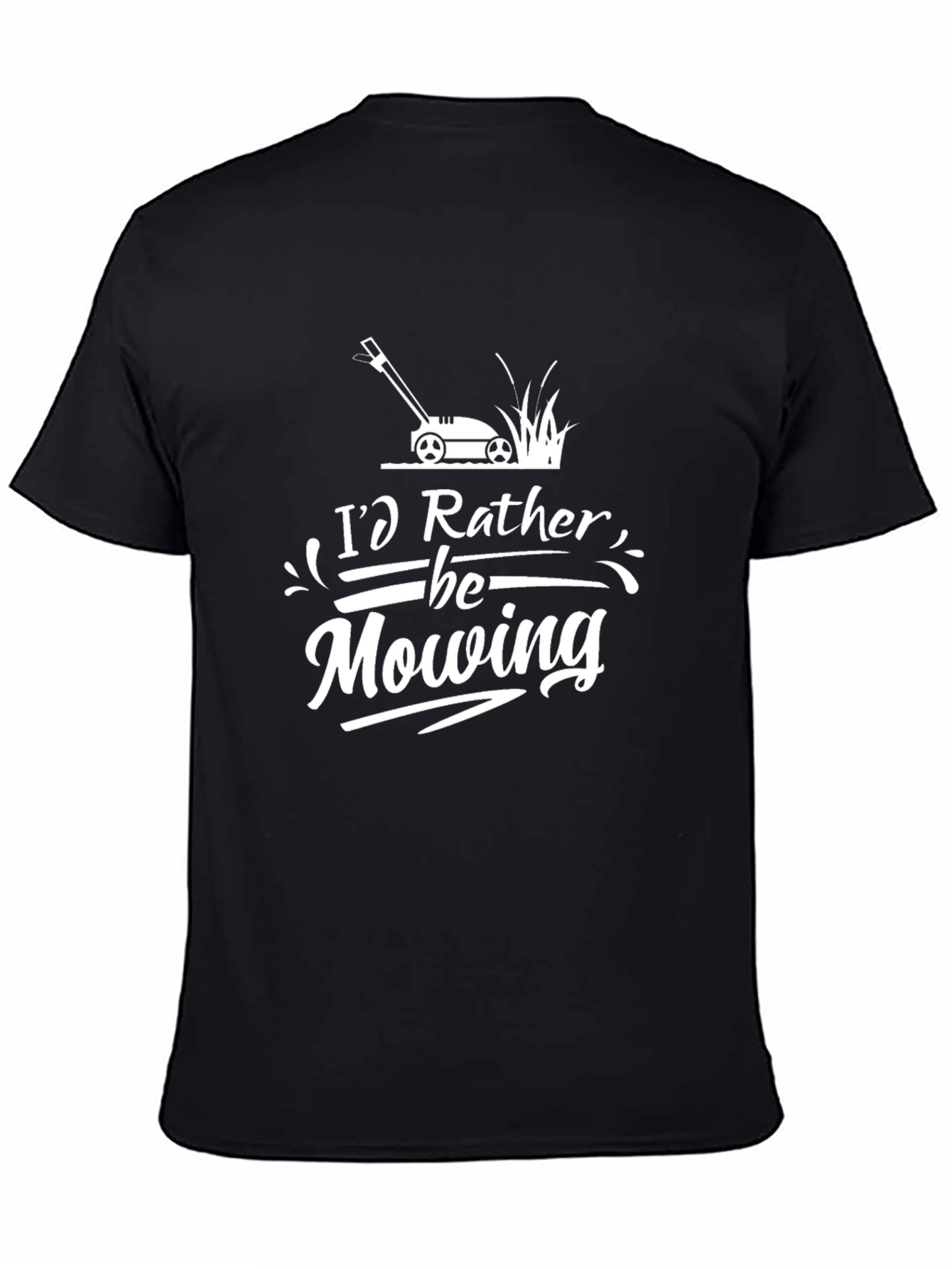 Id Rather Be Mowing T-Shirt