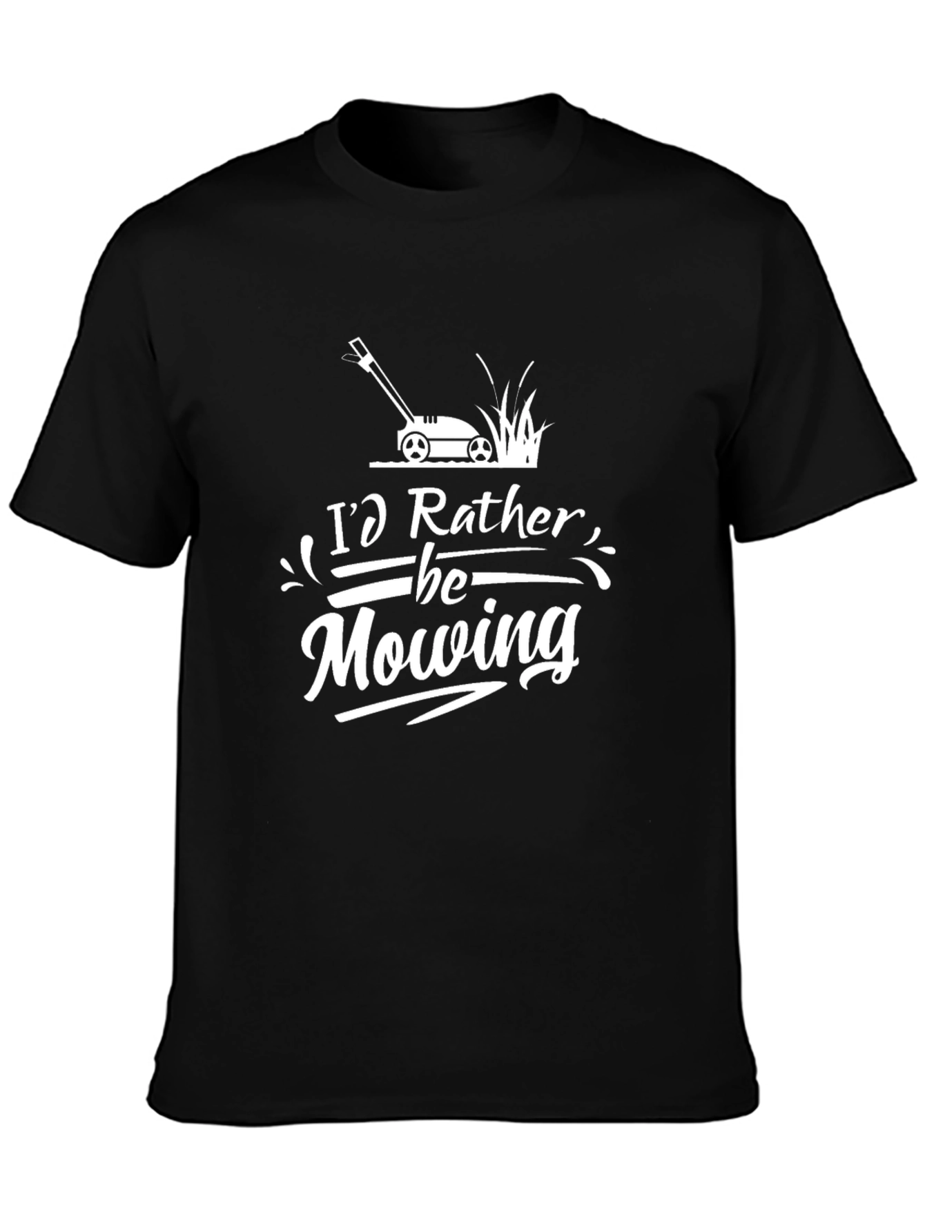 Id Rather Be Mowing T-Shirt