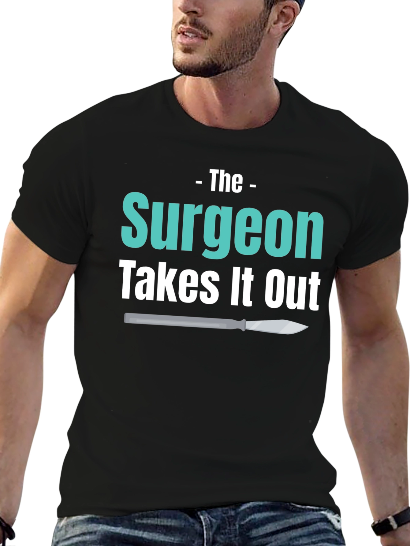 Surgeon Takes It Out T-Shirt