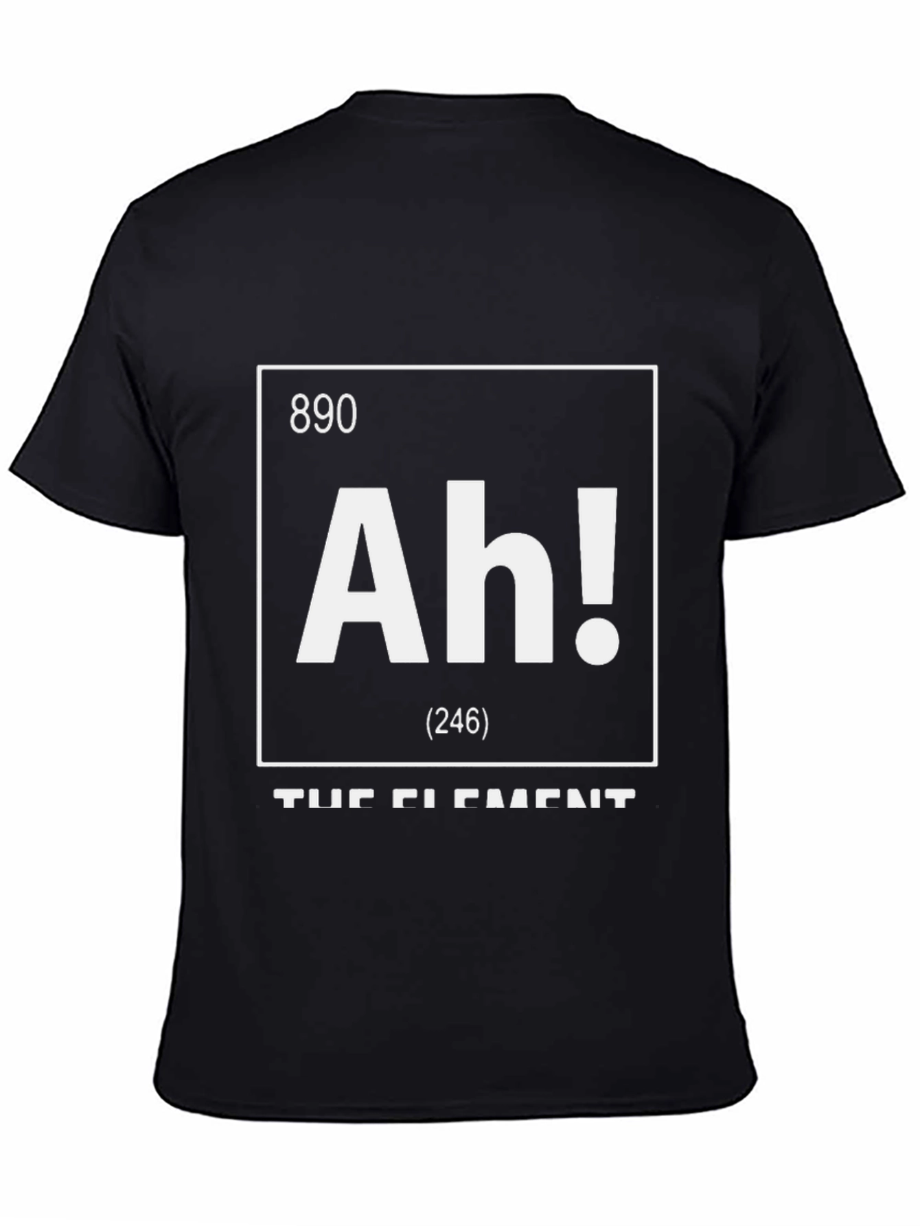 Ah! The Element T-Shirt - Funny Chemistry Tee