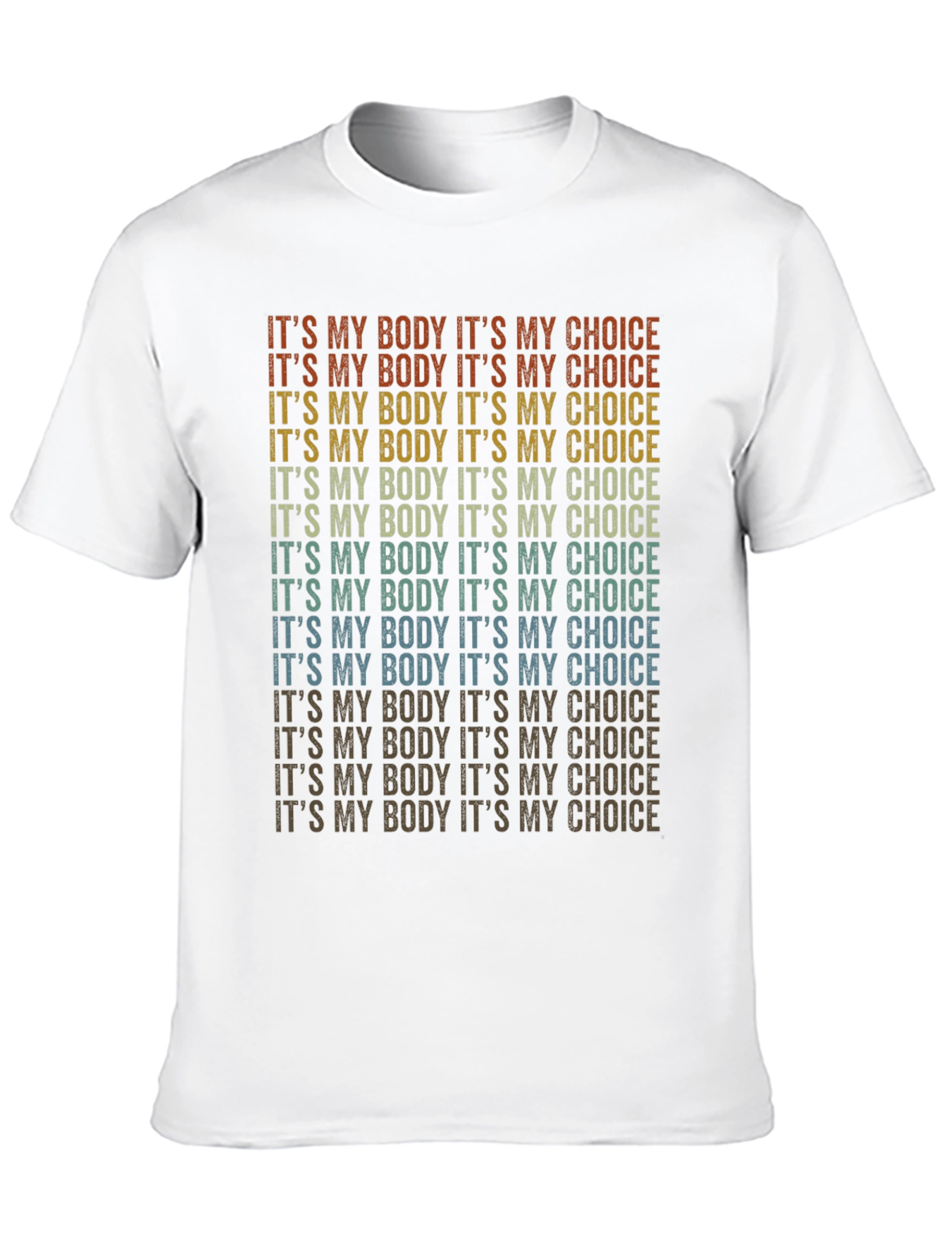 Its My Body Its My Choice Graphic T-Shirt