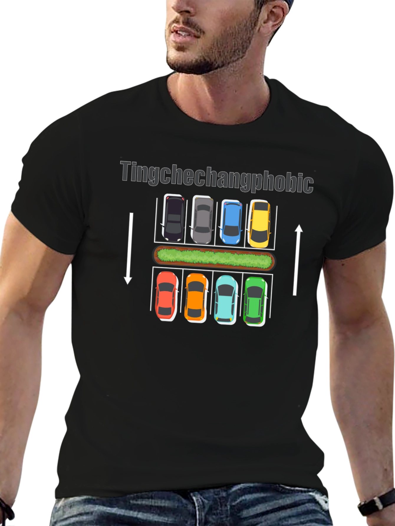 Tingchechangphobic Car Parking Humor T-Shirt