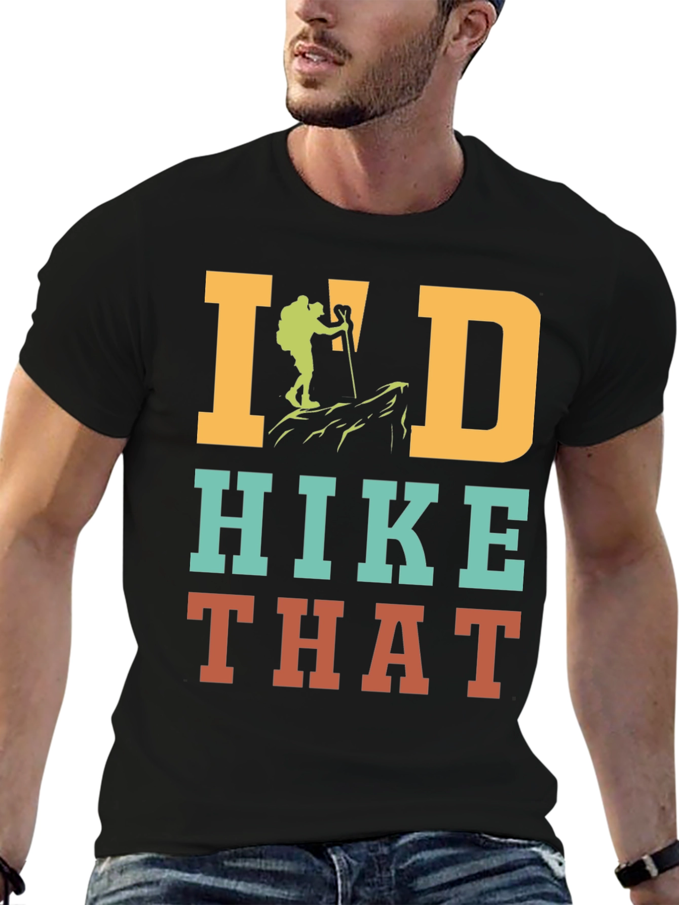 Id Hike That Hiking T-Shirt