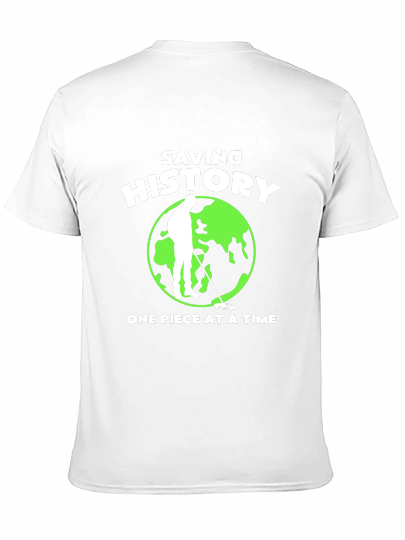 Saving History T-Shirt Metal Detecting Tee