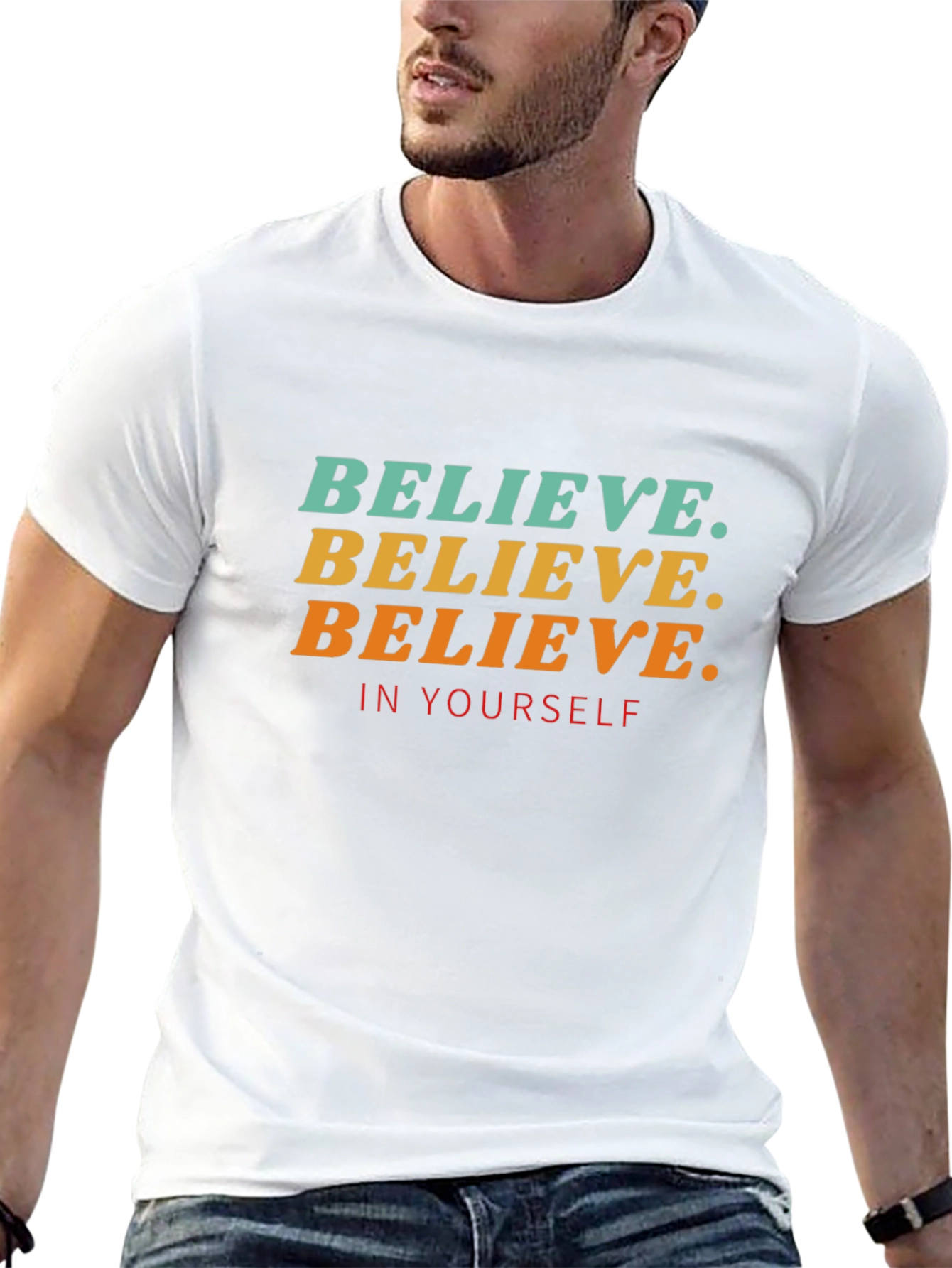 Believe In Yourself Graphic T-Shirt