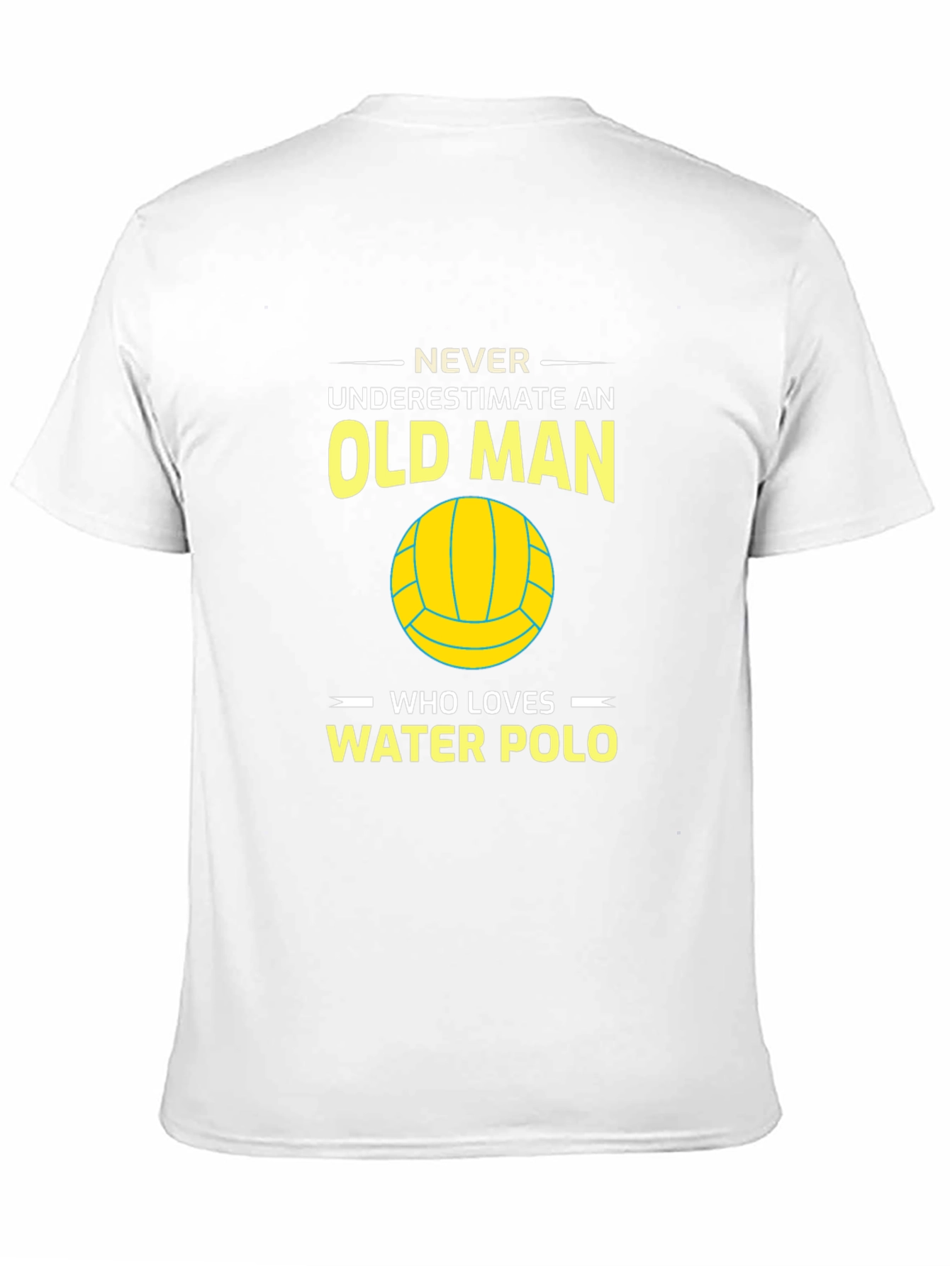 Never Underestimate Water Polo Old Man T-Shirt