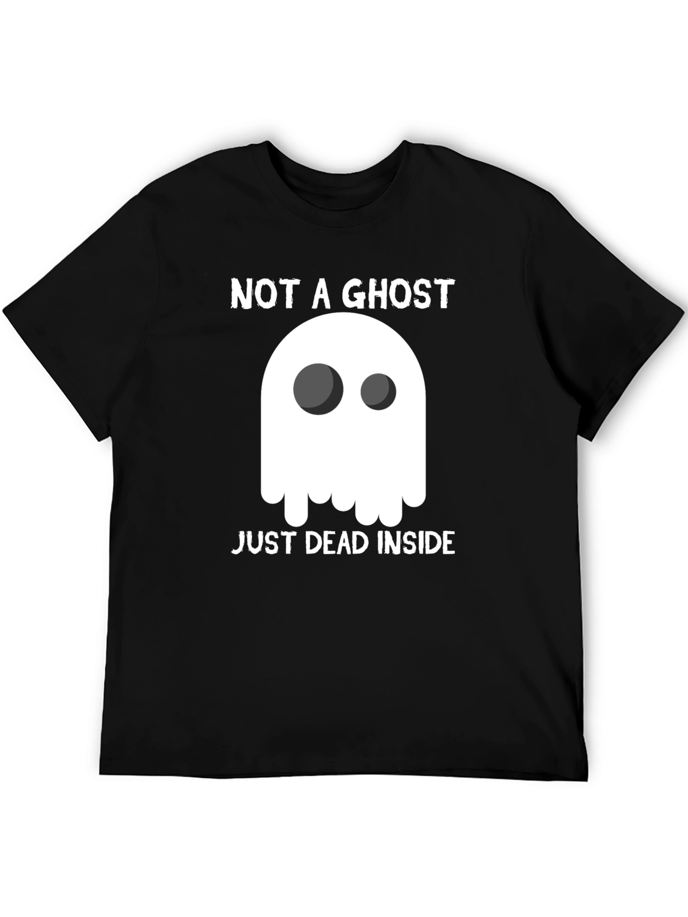 Not A Ghost Just Dead Inside Graphic T-Shirt