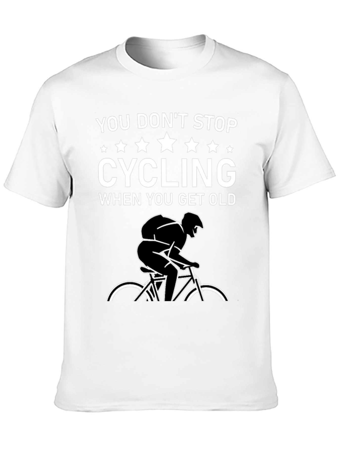 Cycling T-Shirt - You Dont Stop Cycling