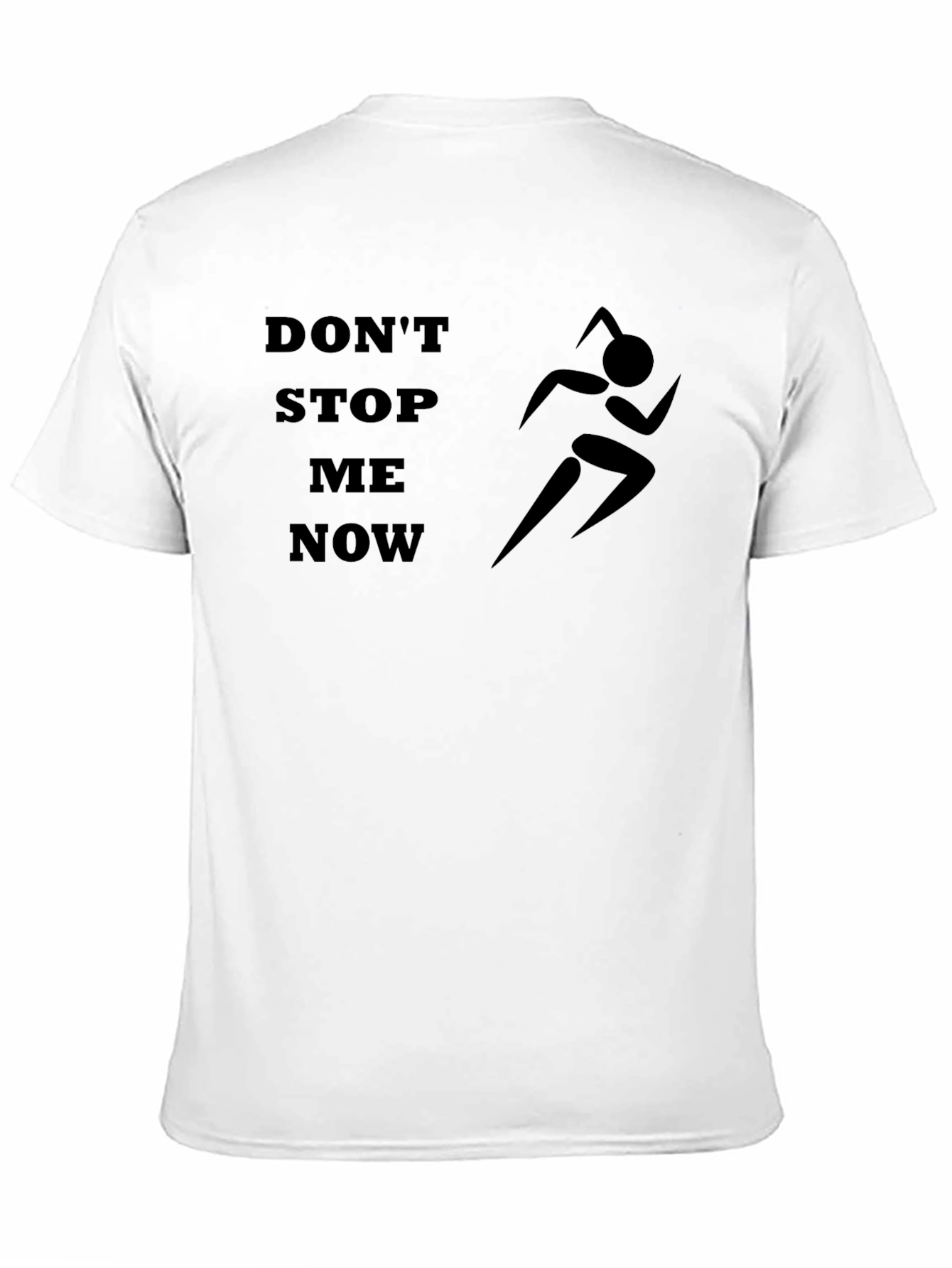 Dont Stop Me Now T-Shirt