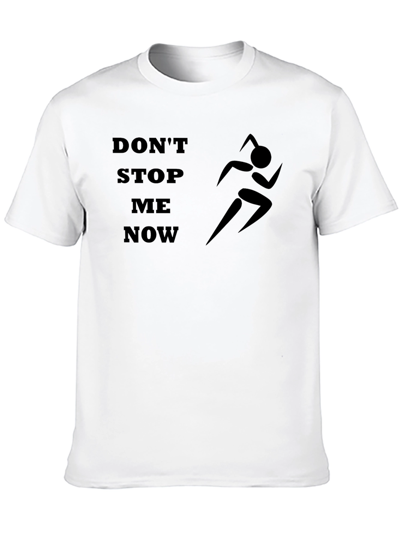 Dont Stop Me Now T-Shirt