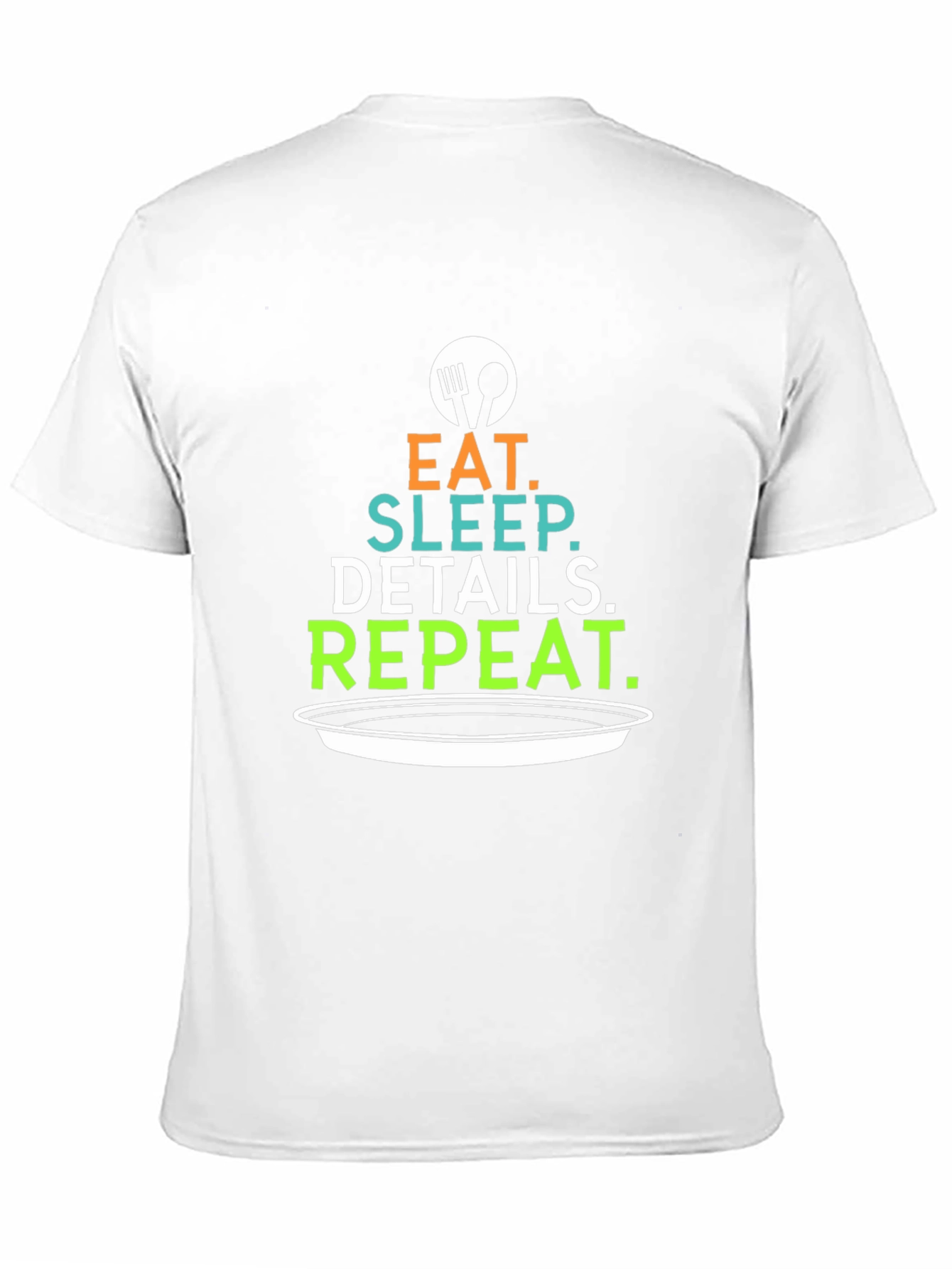 Eat Sleep Details Repeat Graphic Tee