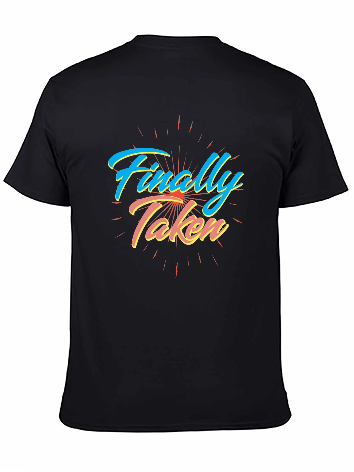 Finally Taken Graphic Tee - Black