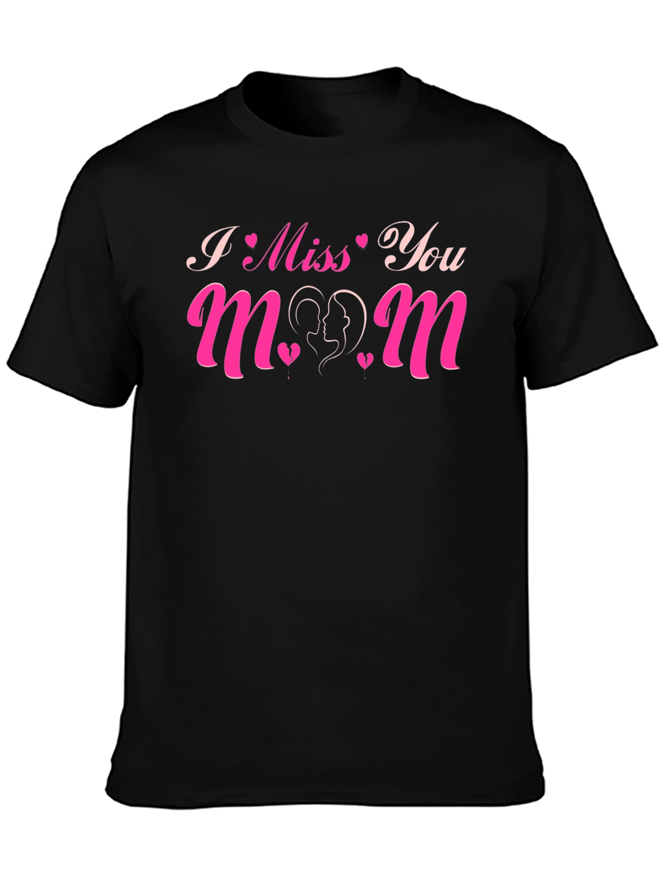 I Miss You Mom Graphic T-Shirt