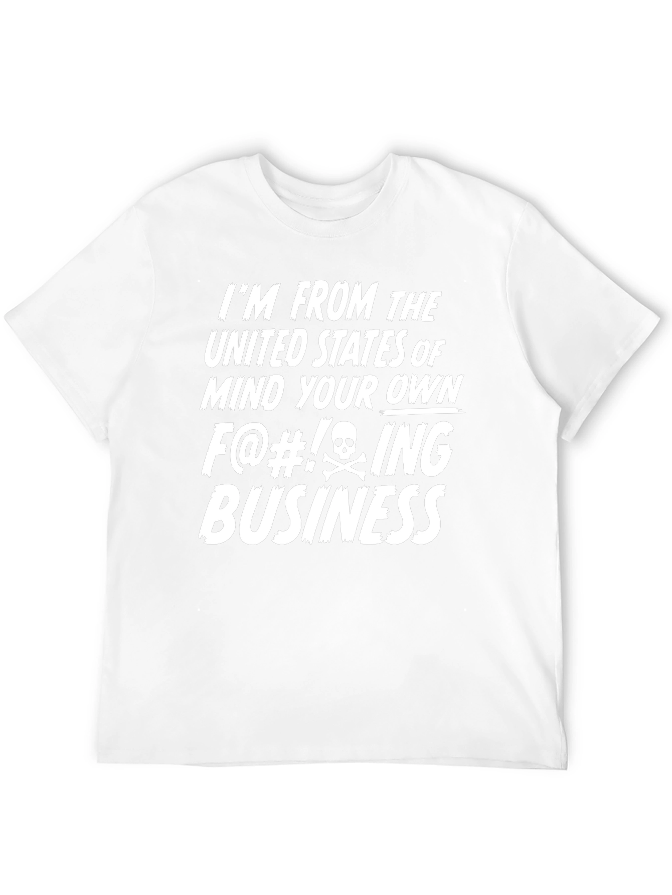 Mind Your Own Business Funny Novelty T-Shirt