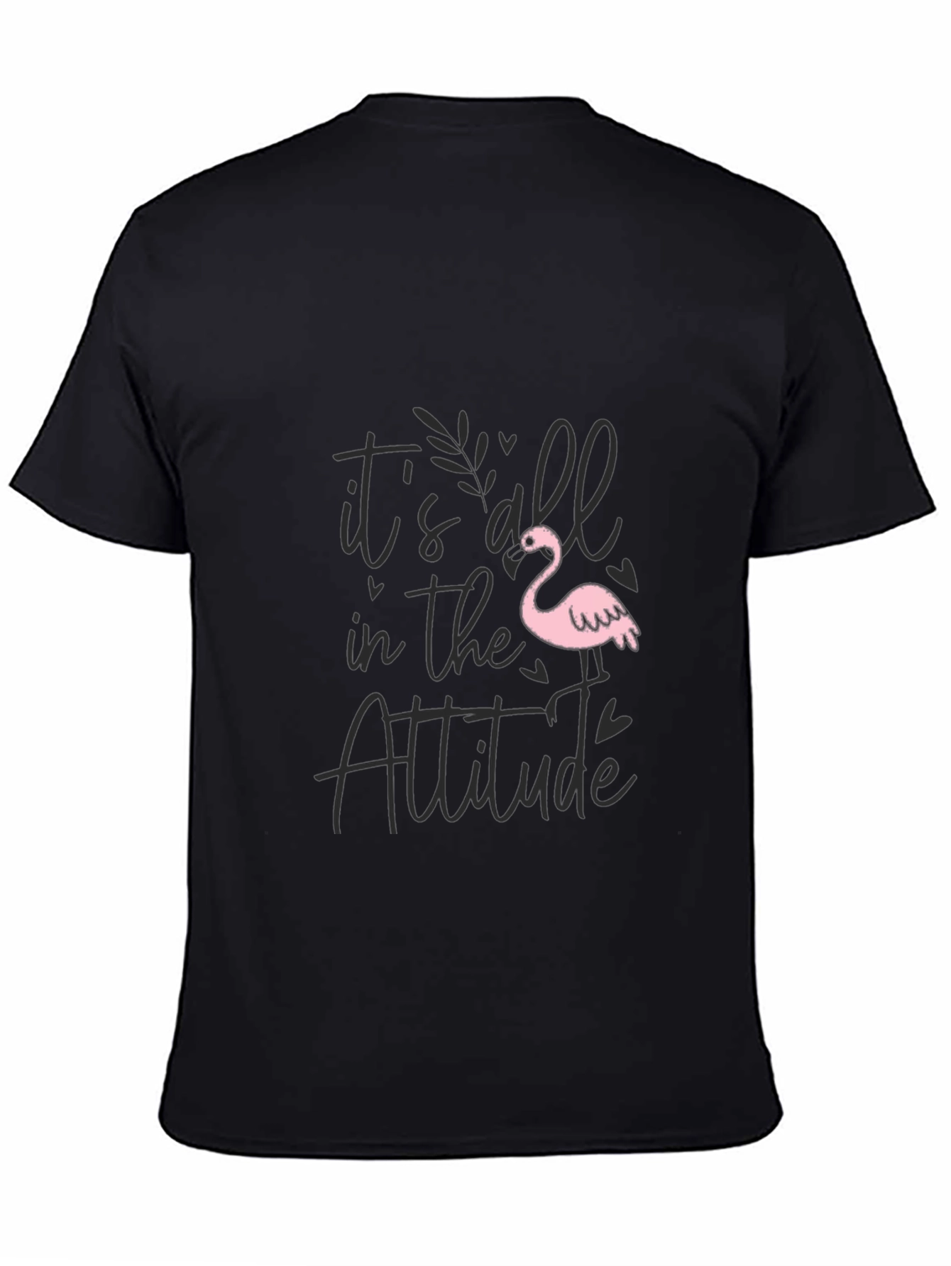 Its All in the Attitude Black T-Shirt