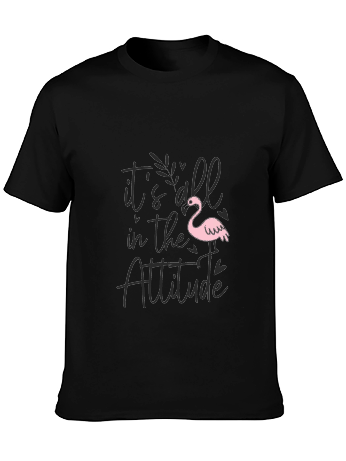 Its All in the Attitude Black T-Shirt