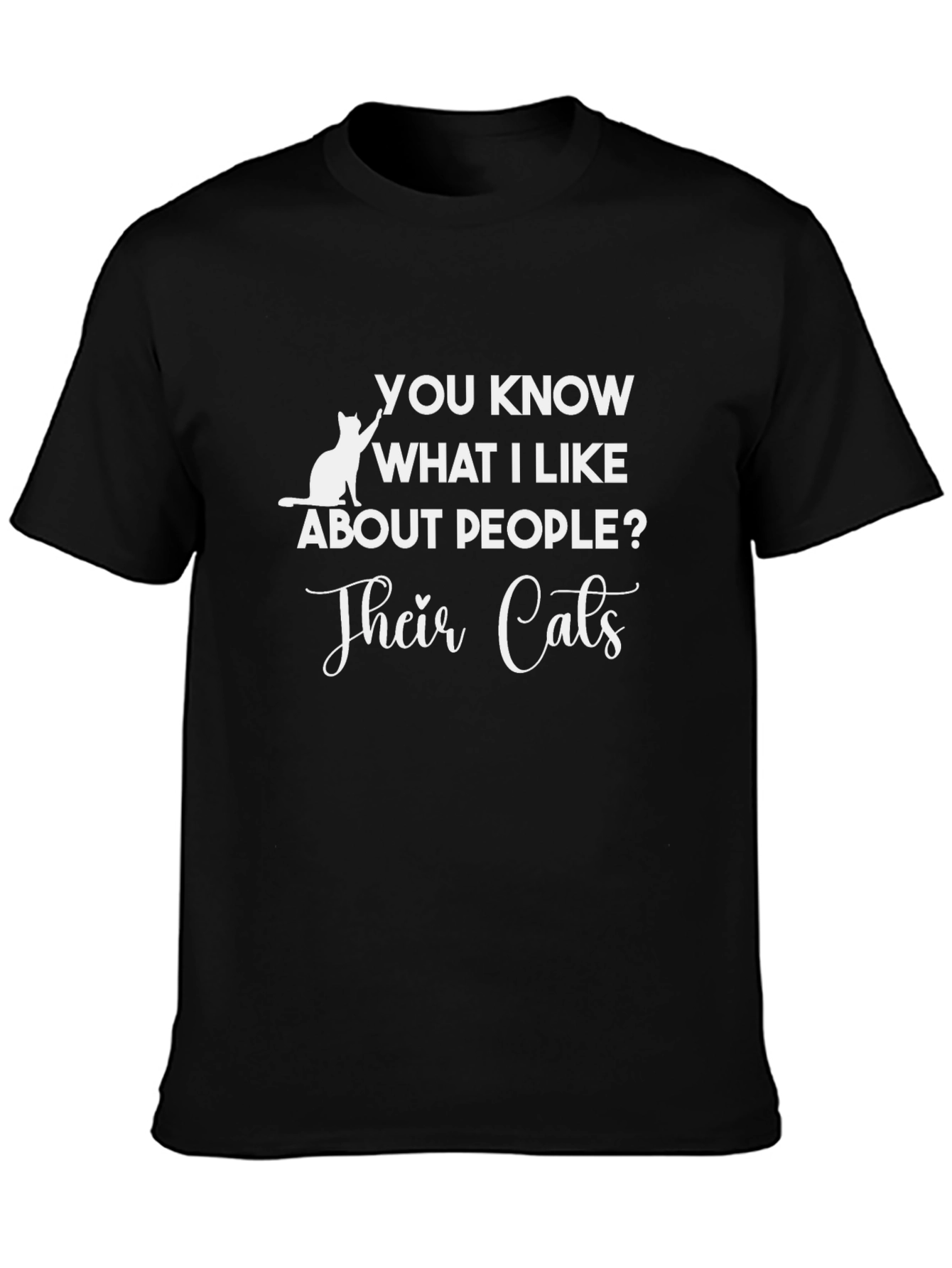 Cat Lover T-Shirt - Funny Cat People Design