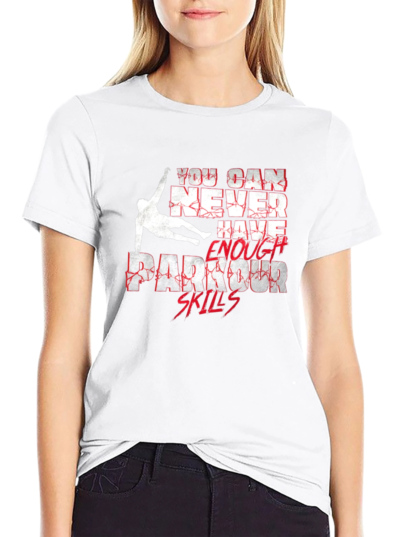 Parkour Skills Graphic T-Shirt - Never Enough!